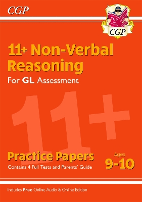 Book cover for 11+ GL Non-Verbal Reasoning Practice Papers - Ages 9-10 (with Parents' Guide & Online Edition)