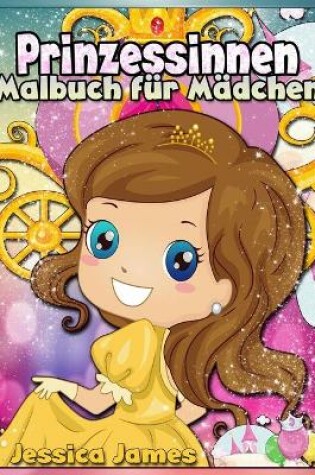 Cover of Prinzessinnen Malbuch fur Madchen