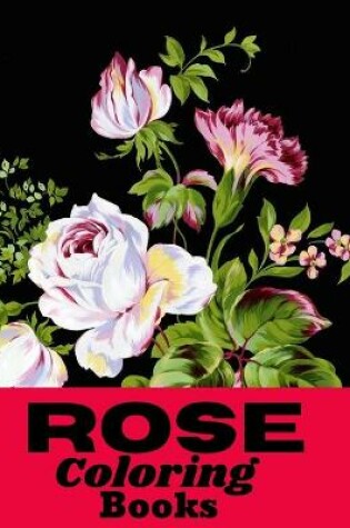 Cover of Rose Coloring Book