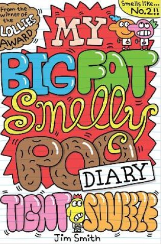 Cover of My Big Fat Smelly Poo Diary 2