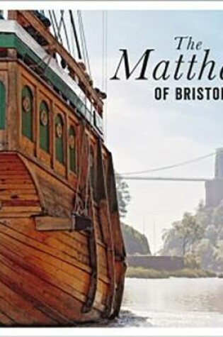 Cover of The Matthew of Bristol