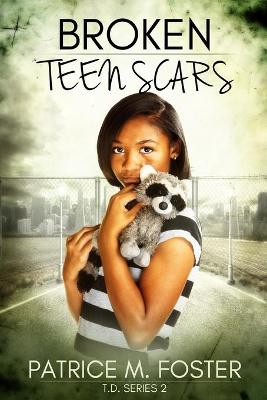 Book cover for Broken Teen Scars