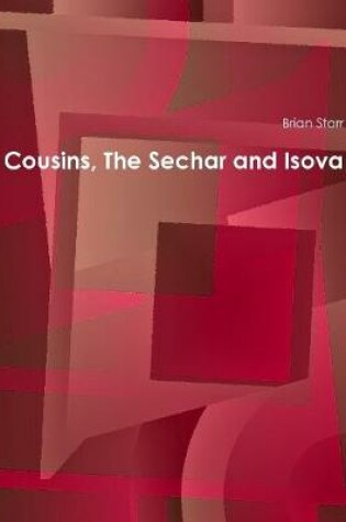 Cover of Cousins, The Sechar and Isova