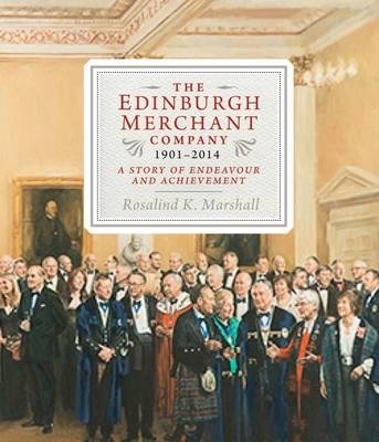 Book cover for The Edinburgh Merchant Company, 1901-2014