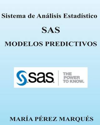 Book cover for Sistema de Analisis Estadistico SAS. Modelos Predictivos