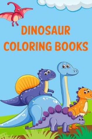 Cover of Dinosaur Coloring Books