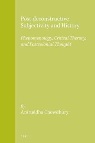 Cover of Post-Deconstructive Subjectivity and History