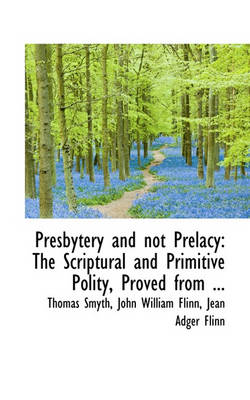 Book cover for Presbytery and Not Prelacy