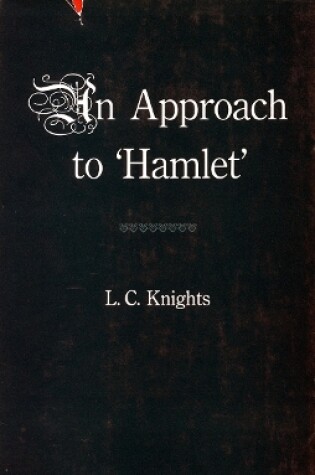 Cover of Some Shakespearean Themes and An Approach to ‘Hamlet’