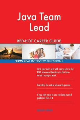 Book cover for Java Team Lead RED-HOT Career Guide; 2525 REAL Interview Questions