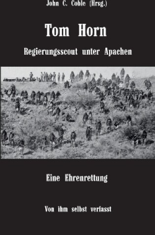 Cover of Tom Horn. Regierungsscout unter Apachen. Eine Ehrenrettung