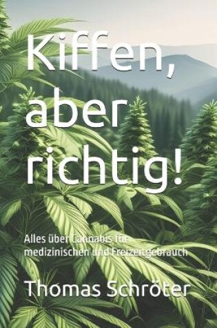 Cover of Kiffen, aber richtig!