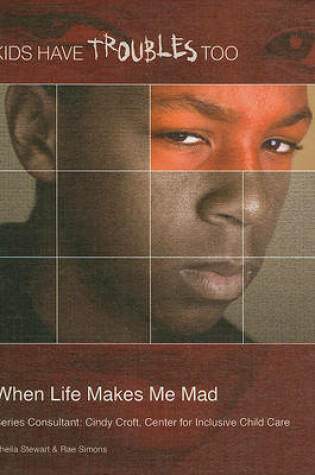 Cover of When Life Makes Me Mad