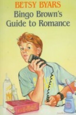 Cover of Byars Betsy : Bingo Brown'S Guide to Romance