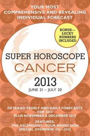 Cover of Cancer (Super Horoscopes 2013)
