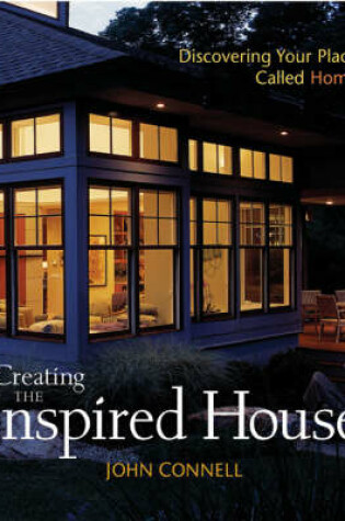 Cover of Creating the Inspired House