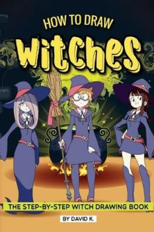 Cover of How to Draw Witches