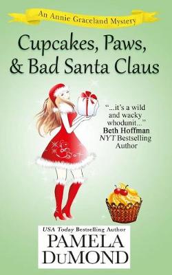 Cover of Cupcakes, Paws, and Bad Santa Claus