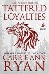 Book cover for Tattered Loyalties - Special Edition