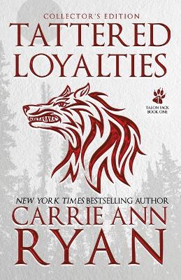 Book cover for Tattered Loyalties - Special Edition