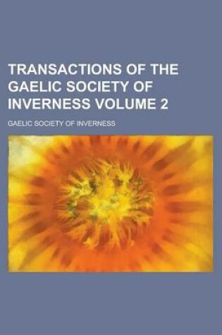 Cover of Transactions of the Gaelic Society of Inverness Volume 2