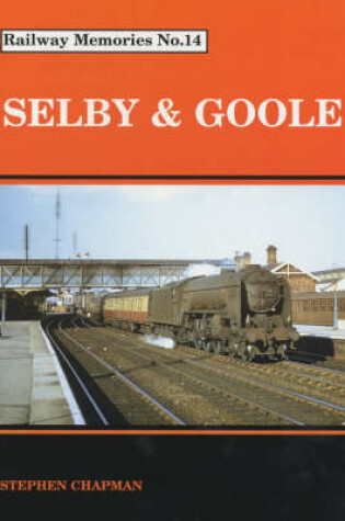 Cover of Selby and Goole