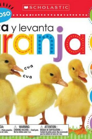 Cover of Scholastic Early Learners: Ruidoso Toca Y Levanta: Granja (Noisy Touch and Lift)
