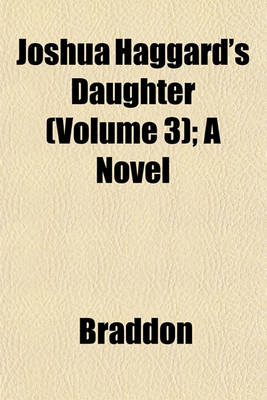 Book cover for Joshua Haggard's Daughter (Volume 3); A Novel