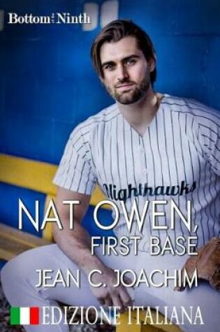 Cover of Nat Owen, First Base (Edizione Italiana)