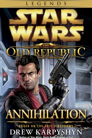 Annihilation: Star Wars Legends (The Old Republic)