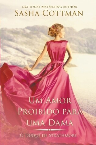 Cover of Um Amor Proibido para uma Dama
