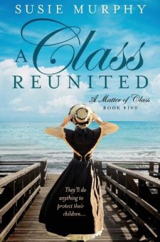 Cover of A Class Reunited