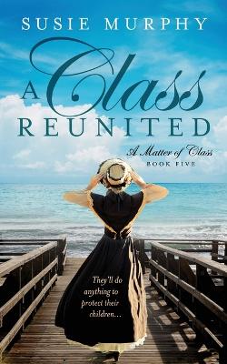 Cover of A Class Reunited