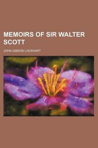 Cover of Memoirs of Sir Walter Scott (Volume 4)