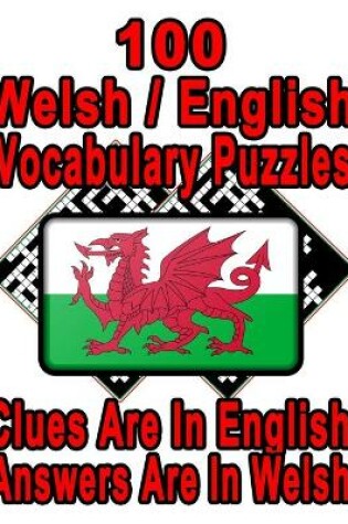 Cover of 100 Welsh/English Vocabulary Puzzles