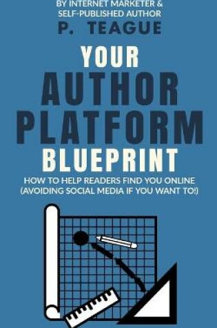 Cover of Your Author Platform Blueprint