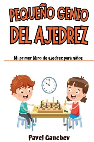 Cover of Pequeño Genio del Ajedrez