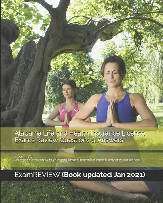 Book cover for Alabama Life and Health Insurance License Exams Review Questions & Answers 2018/19 Edition