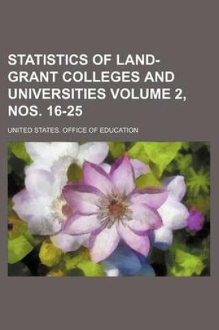 Cover of Statistics of Land-Grant Colleges and Universities Volume 2, Nos. 16-25