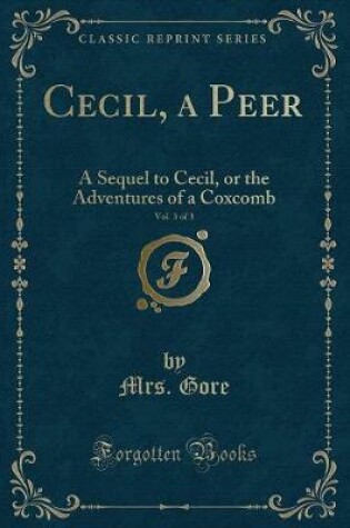 Cover of Cecil, a Peer, Vol. 3 of 3