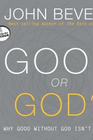 Cover of Good or God? (Library Edition)