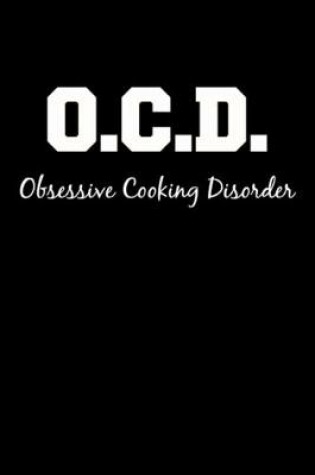 Cover of Obsessive Cooking Disorder