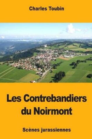 Cover of Les Contrebandiers du Noirmont