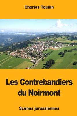 Book cover for Les Contrebandiers du Noirmont