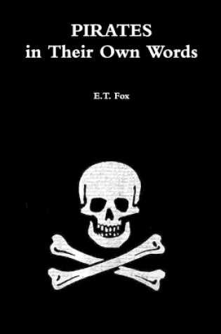 Cover of Pirates in Their Own Words