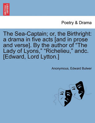 Book cover for The Sea-Captain; Or, the Birthright