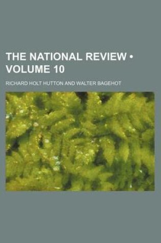 Cover of The National Review (Volume 10)