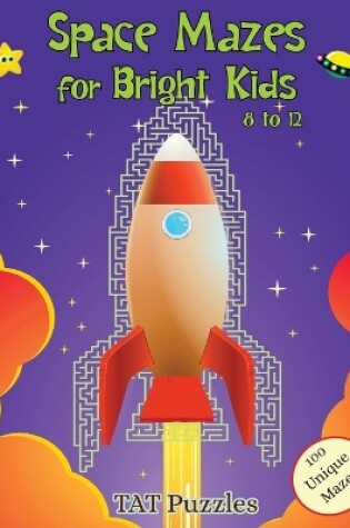 Cover of Space Mazes for Bright Kids