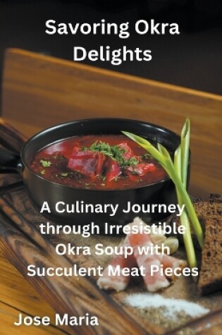 Cover of Savoring Okra Delights