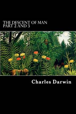 Book cover for The Descent of Man Part 2 and 3